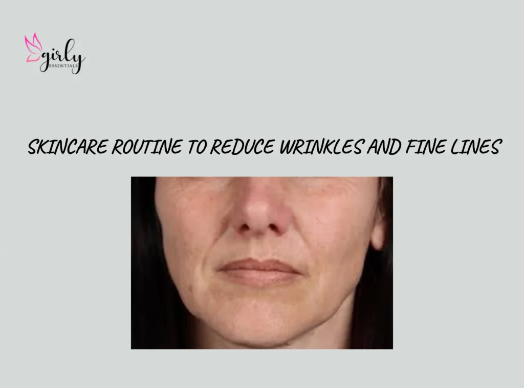 image of Skincare Routine to Reduce Wrinkles