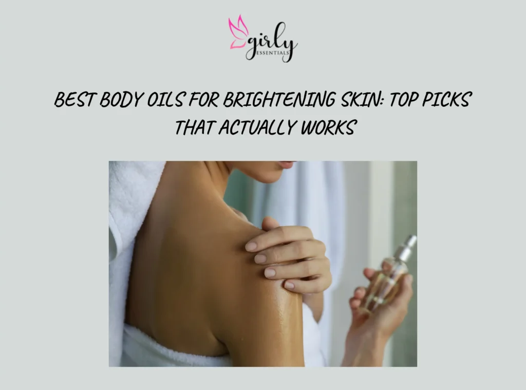 Best Body Oil for Brightening Skin banner
